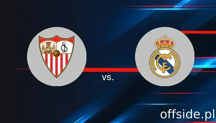 Transmisja Sevilla - Real Madryt: gdzie oglądać? | 18.05.2025