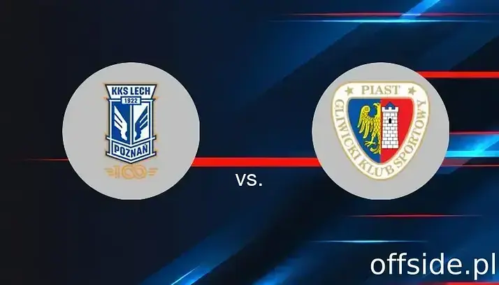 Transmisja Lech Poznan - Piast Gliwice: gdzie oglądać? | 24.05.2025