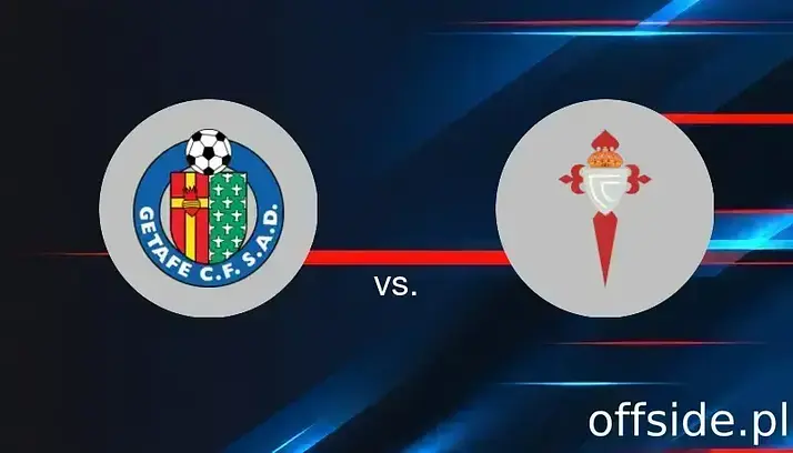 Getafe - Celta Vigo: transmisja, gdzie oglądać? | 24.05.2025