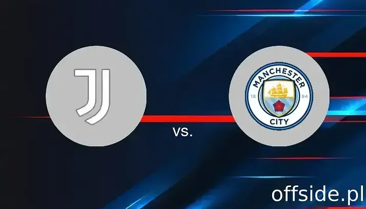 Juventus Turyn - Manchester City: gdzie oglądać? Transmisja TV i Online | 26.06.2025