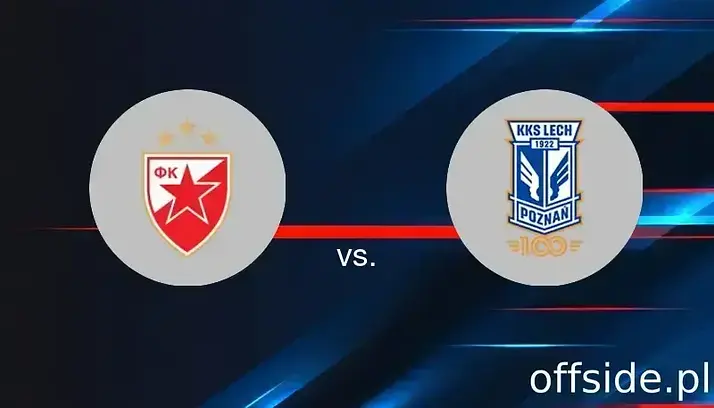 FK Crvena Zvezda - Lech Poznan: gdzie oglądać? Transmisja | 12.08.2025