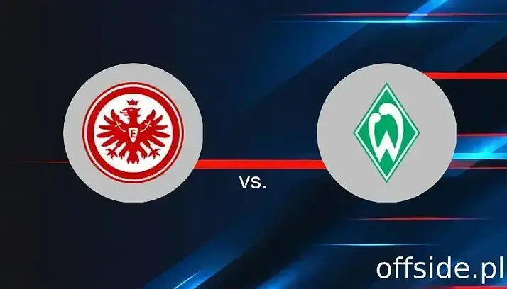 Transmisja Eintracht Frankfurt - Werder Bremen: gdzie oglądać? | 23.08.2025
