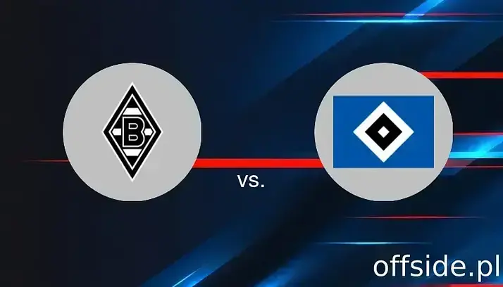 Borussia M'gladbach - Hamburger SV: transmisja, gdzie oglądać? | 24.08.2025
